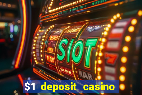 $1 deposit casino 2018 nz